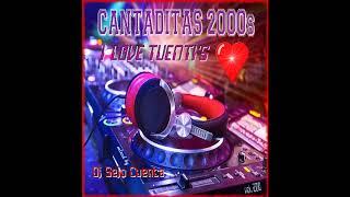 CANTADITAS 2000s I LOVE TUENTIS (Remember Session) by Dj Sejo Cuenca