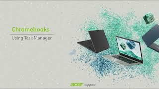 Chromebooks - How to Open and Use Task Manager