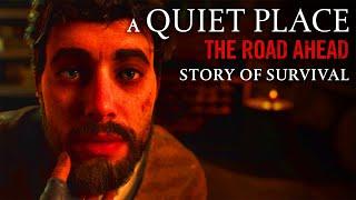 Unique Story of Survival in A Quiet Place: The Road Ahead