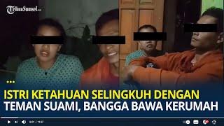 Istri Ketahuan Selingkuh dengan Teman Suami, Bangga Bawa Selingkuhan ke Rumah Menjelang Sahur