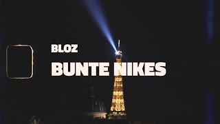 Bloz - BUNTE NIKES (Offical Video/ Beat by. Prodby7j)