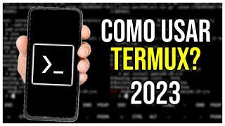 COMO USAR O TERMUX | Comandos básicos - 2023