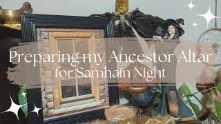 Preparing My Ancestor Altar for Samhain Night