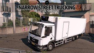 [New Series] Narrow Street Trucking-The Most Realistic Mods of Ets 2-MAN New TGL / 6X4. [1.53]