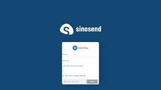 Sinosend Lifetime Deal - Effortless File Transfers for Modern Business