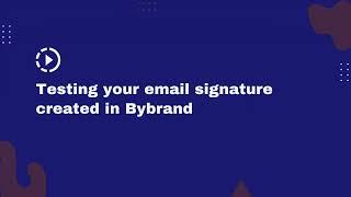 Testing your HTML email signature created in Bybrand