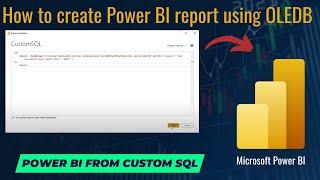 How to Write a Custom SQL Query Using OLEDB Connection in Power BI on SQL Server 2000 Database