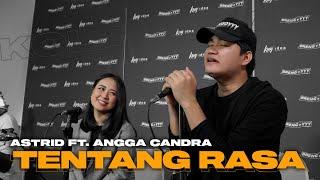 TENTANG RASA - ASTRID FT. ANGGA CANDRA (KOLABORASI)