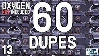 60 DUPES! - Tubular Upgrade MEGABASE #13 - Oxygen Not Included [4k]