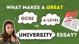 What's different about top GCSE, A-Level and university English essays?