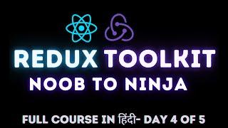 React Redux Toolkit - Full Course in Hindi by Frontend Master | Slices | createAsyncThunk | ImmerJS