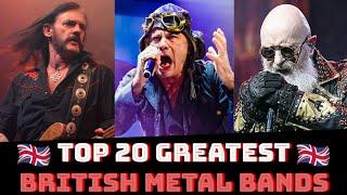 Top 20 GREATEST BRITISH HEAVY METAL BANDS