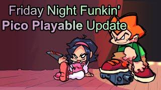 Friday Night Funkin' - Pico Playable Update (All P Rank 100%)