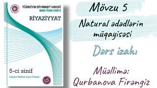 Türkiyə Diyanət Vəqfi / TDV / Riyaziyyat / Mövzu 5 / Natural Ədədlərin Müqayisəsi / Dərs izahı