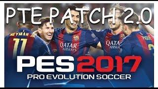 How to Install PTE Patch 2.0 in PES 2017