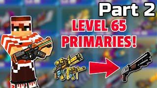 Using ALL of my LEVEL 65 PRIMARIES in Pixel Gun 3D! [Part 2]