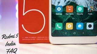 Xiaomi Redmi 5 India Frequently Asked Questions - Price,Customs, How to Buy,Battery Life