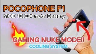 POCOPHONE F1 10.000mAh BATTERY‼️ GAMING NUKENEW COOLING SYSTEM MOD 