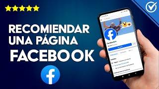 Cómo RECOMENDAR una PÁGINA en FACEBOOK y Aumentar tu Alcance - Impulsa tu Página