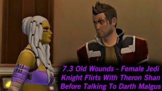 SWTOR 7.3 Old Wounds - Female Jedi Knight Flirts With Theron Shan Before Talking To Darth Malgus