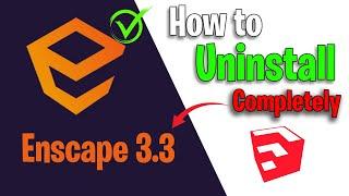 How to uninstall enscape sketchup | Remove enscape 3.3 from pc | delete enscape