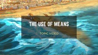 Topic Video: The Use of Means