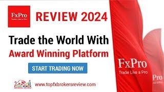 FxPro Review 2024 – Trade the World with Award-Winning Platforms | FxPro | Forex Broker Reviews