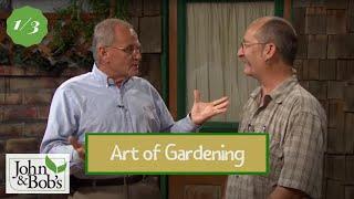 Art of Gardening - John & Bob's Smart Soil Solutions (1/3)