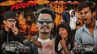 Puspa || Movie || Teamtriple444