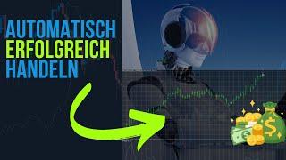 Automatisch handeln mit dem MT4 und 5 - Algo Trading einfach gemacht