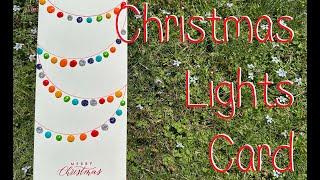 Quick, Easy but Stunning Christmas Lights Card