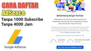 Cara Daftar Google AdSense Tanpa 1000 Subscribe dan 4000 Jam Tayang