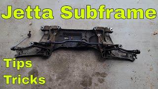 VW Jetta 5 Golf 5 6 subframe removal tips and tricks