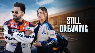 Still Dreaming (Full Song) Harf Cheema Ft Himanshi Khurana - Deep Jandu - New Punjabi Song - GeetMP3