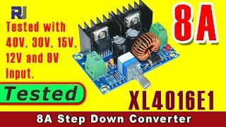 Review of XL4016E1 DC-DC Step Down Power Supply Module 4V-40V to 1.25-36V 8A