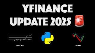 yfinance Update 2025: What You NEED to Know!