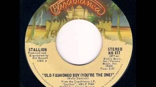 Stallion - Old Fashioned Boy (You're The One) (1977)