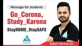 Message to students by Saket Verma sir