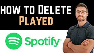  Can You Delete Recently Played on Spotify? (Full Guide)