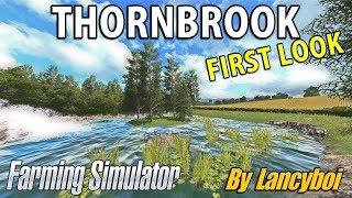 THORNBROOK | Farming Simulator 17 | First Look