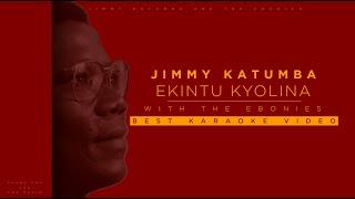 Jimmy Katumba - Ekintu Kyolina (Best Karaoke Video HD)