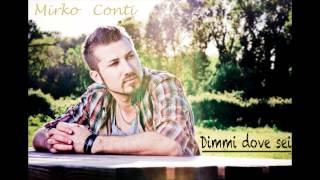 Mirko Conti - Dimmi Dove Sei