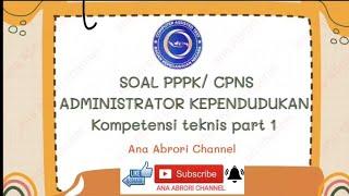 TERBARU: SOAL PPPK ADMINISTRATOR DATA BASE KEPENDUDUKAN. KOMPETENSI TEKNIS PART 1