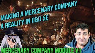 Take Your D&D Campaign to the Next Level - Mercenary Company Module V1