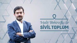 GÖNÜLLÜLÜK | HALİT BEKİROĞLU İLE SİVİL TOPLUM | BÖLÜM 2