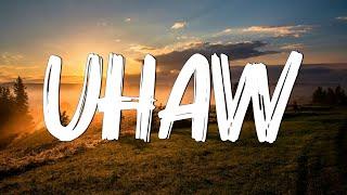 Uhaw - Dilaw (Lyrics)