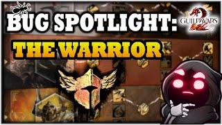 Bug Spotlight: Warrior (Guild Wars 2)