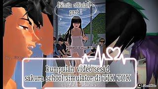 kumpulan video sesad yang ada di TIK TOK #sakura school simulator fyp,@part 1,{Sintia official}~