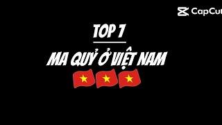 Top 7 ma quỷ ở Việt Nam 