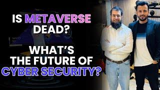 Metaverse & Cyber Security: Scope & Job Opportunities?